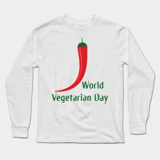 World Vegetarian Day Long Sleeve T-Shirt